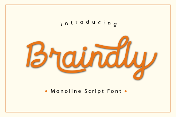 Braindly: The Modern Script Font for Bold Branding