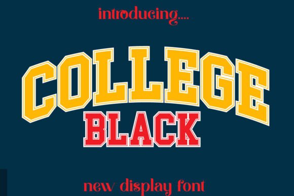 College Black: The Bold Display Font for Maximum Impact
