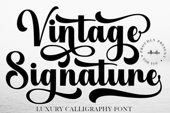 Discover the Vintage Signature Typeface: A Designer's Guide