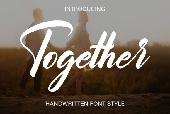 The Together Font: Bringing Warmth and Connection to Your Designs