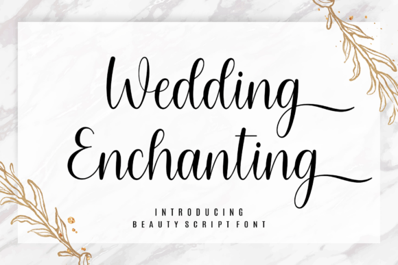 Wedding Enchanting: A Font for Love Stories